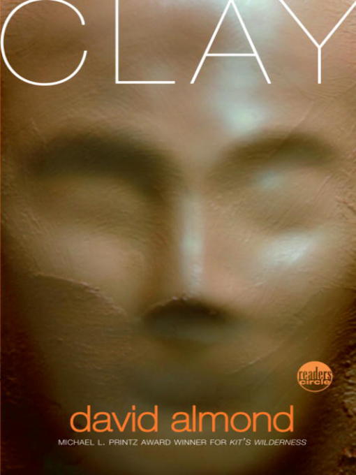 Title details for Clay by David Almond - Wait list